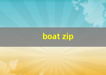 boat zip